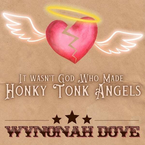 Cover art for It Wasn't God Who Made Honky Tonk Angels
